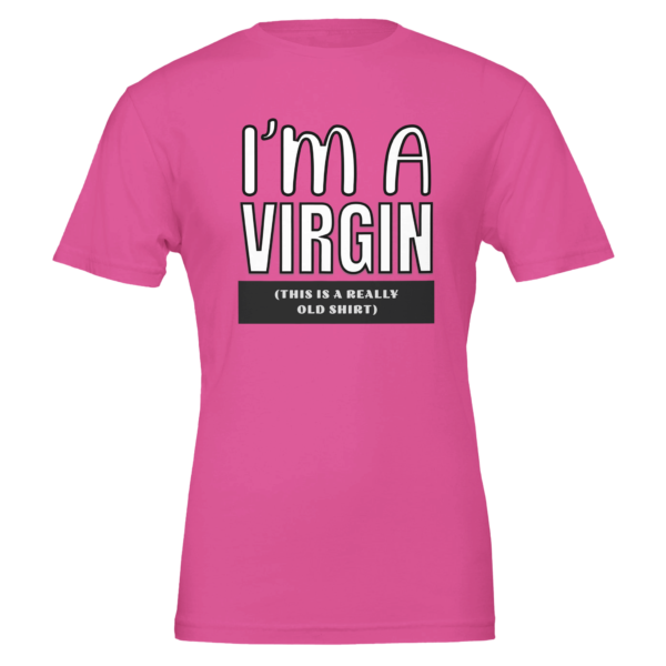 I’m A Virgin – Crewneck T-shirt