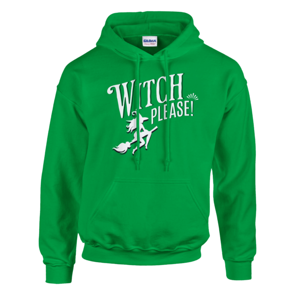 Witch Please – Pullover Hoodie