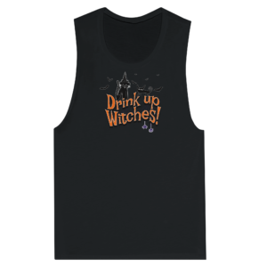 Drink Up Witches - Women's Muscle Tank TopDrink Up Witches – Women’s Muscle Tank Top