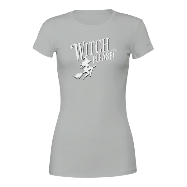 Witch Please – Womens Crewneck T-shirt