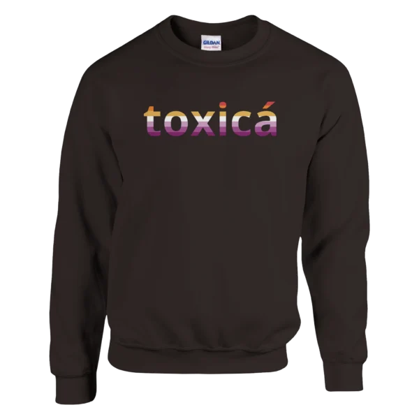 Toxica – Crewneck Sweatshirt