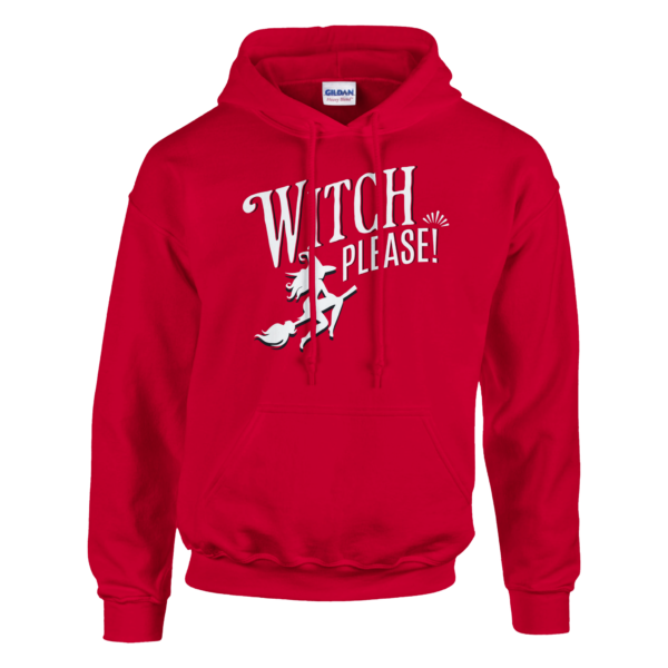 Witch Please – Pullover Hoodie