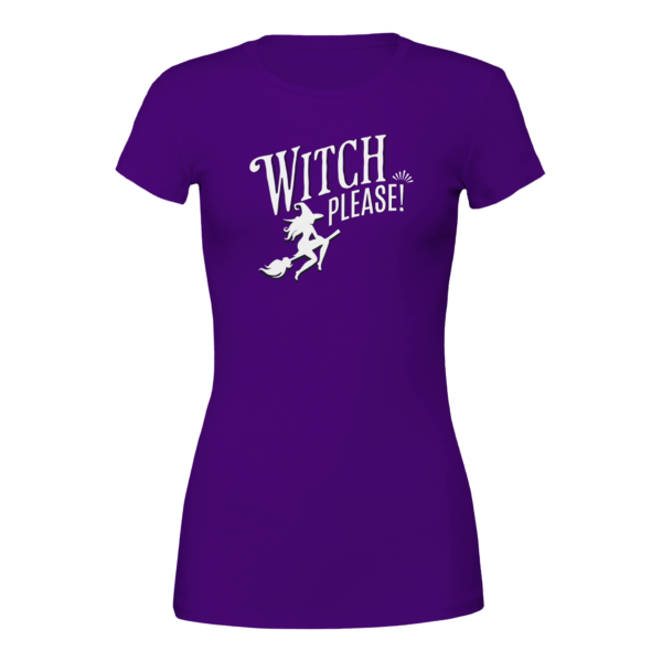 Witch Please – Womens Crewneck T-shirt