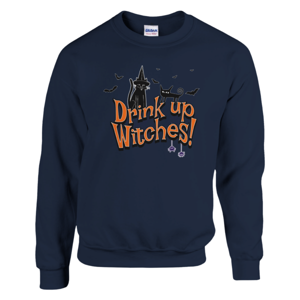 Drink Up Witches – Crewneck Sweatshirt