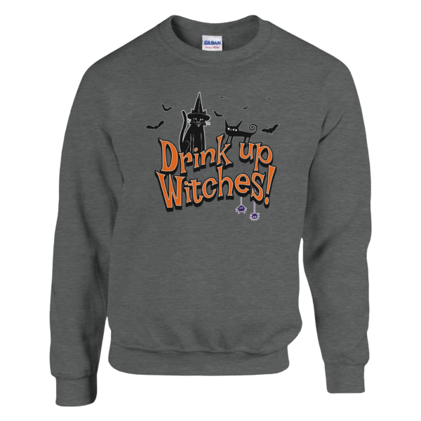 Drink Up Witches – Crewneck Sweatshirt