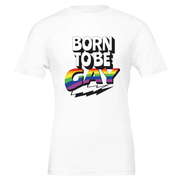 Born To Be Gay – T-shirt